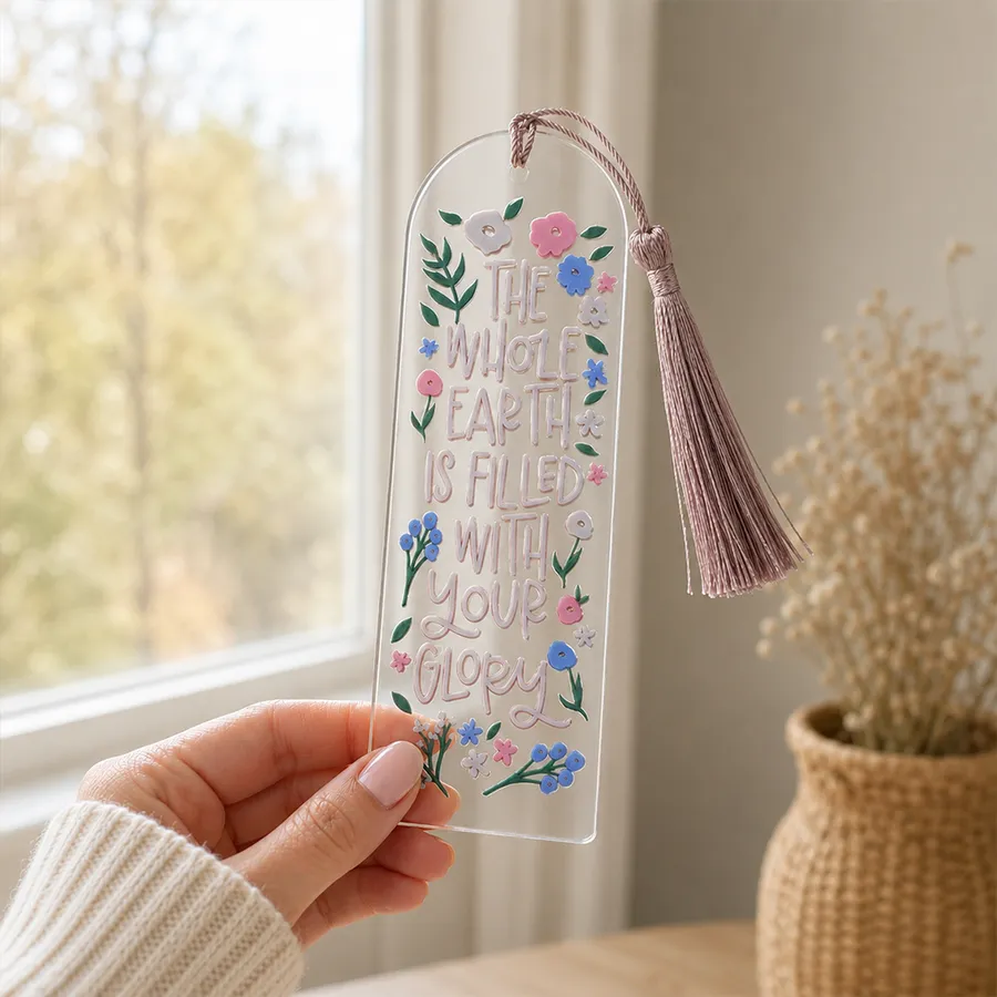 The Whole Earth Is Filled Acrylic Bookmark