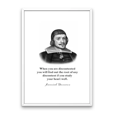 Jeremiah Burroughs Quote Print