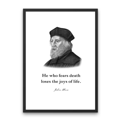John Hus Quote Print