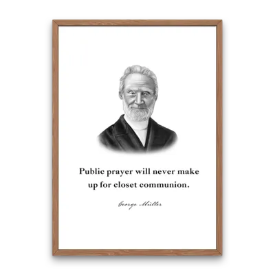 George Muller Quote Print