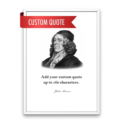 John Owen Custom Quote Print