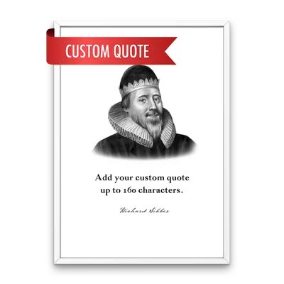 Richard Sibbes Custom Quote Print